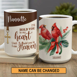 Special Personalized Cross White Ceramic Mug - I‘ll Hold You In My Heart NUH309