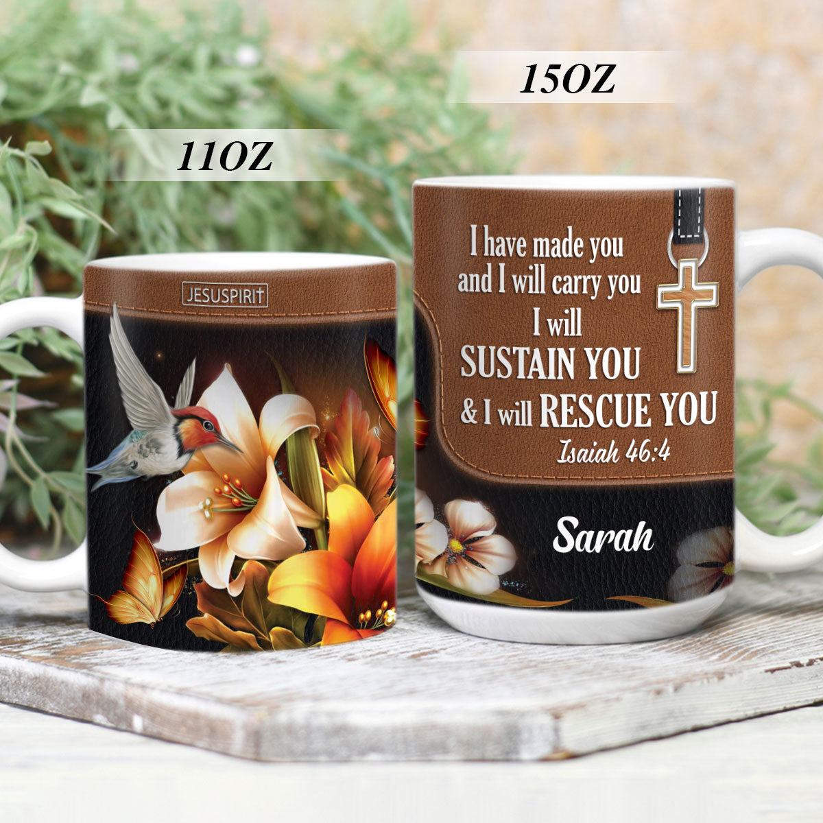 Gorgeous Personalized Flower White Ceramic Mug - I Will Sustain You And I Will Rescue You NUH294