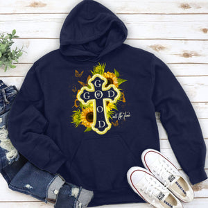 Beautiful Sunflower Unisex Hoodie - God Is Good All The Time HIM251
