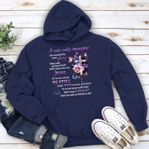 Unique Christian Unisex Hoodie - I Can Only Imagine HAP01