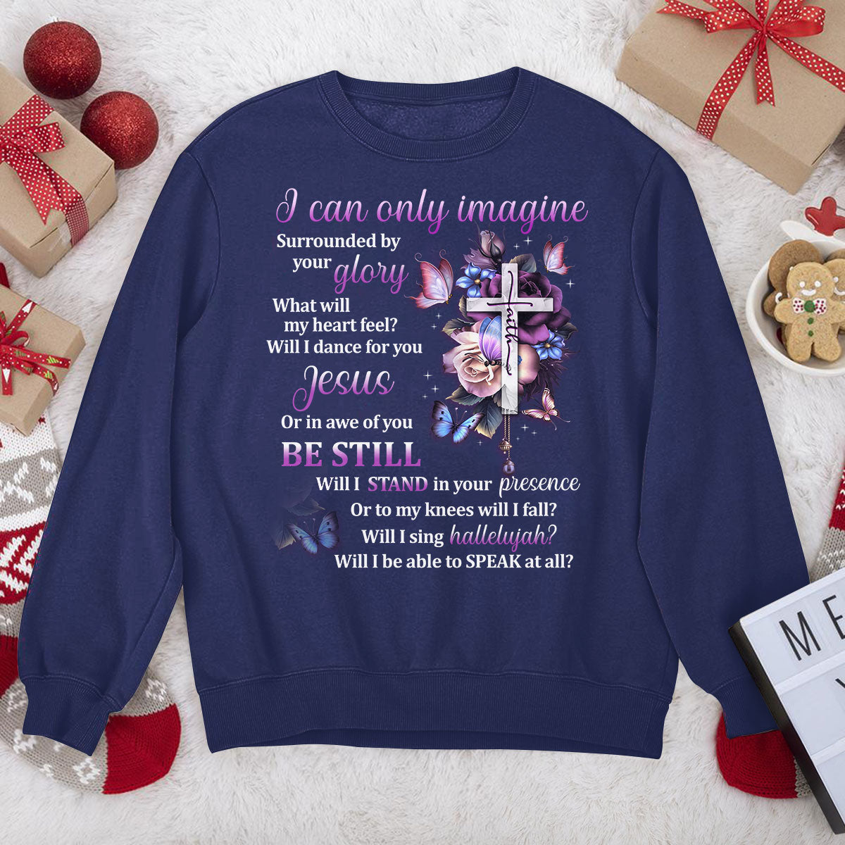 I Can Only Imagine - Beautiful Christian Unisex Sweatshirt HAP01