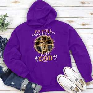 Awesome Unisex Hoodie - Be Still And Know That I Am God HIM256