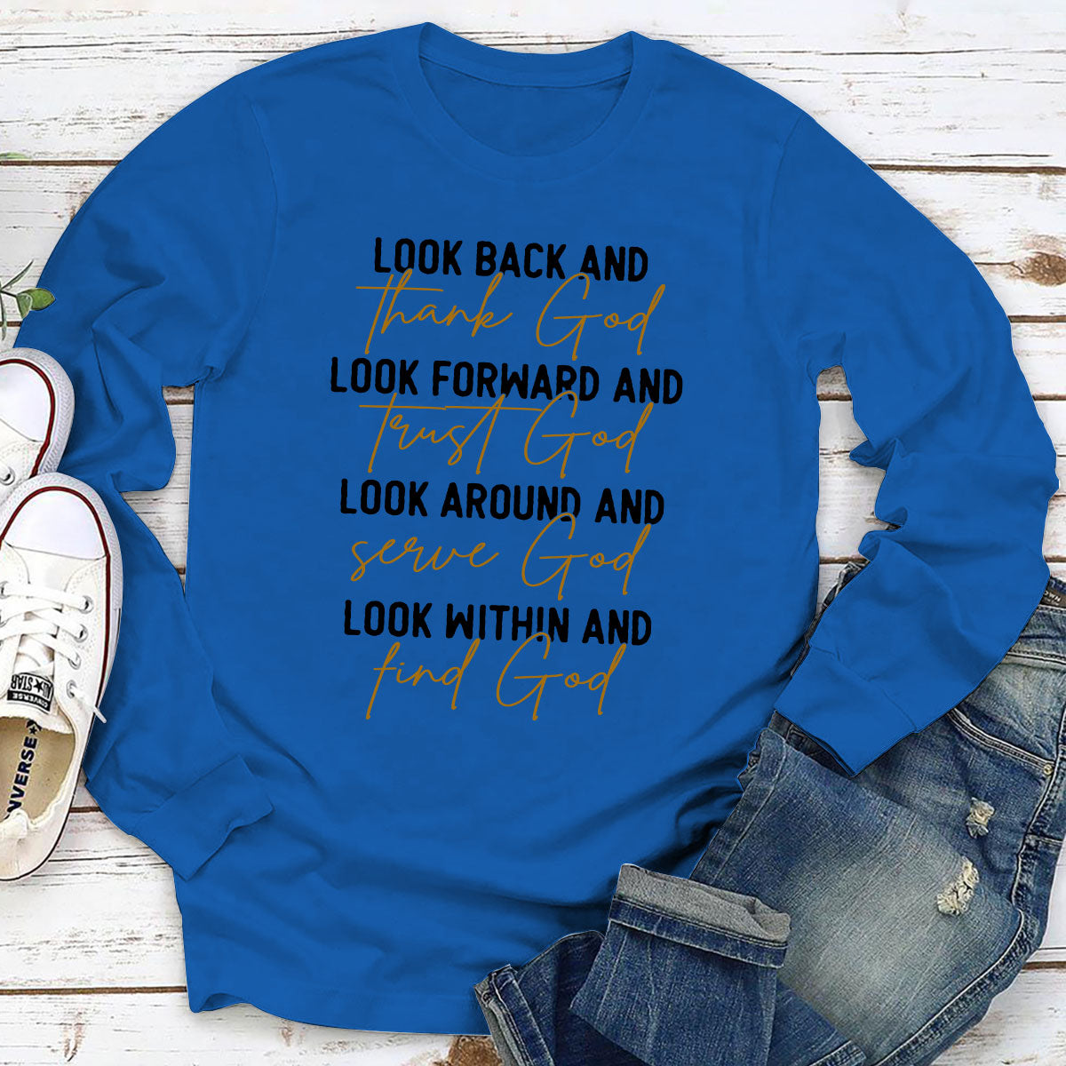 Look Forward And Trust God - Simple Christian Unisex Long Sleeve HAP05