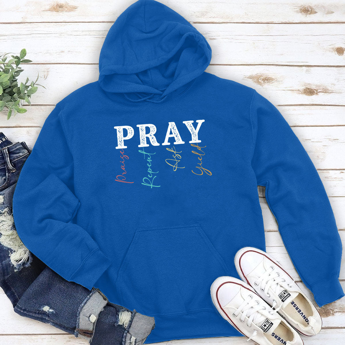 Pray: Praise, Repent, Ask, Yield - Christian Unisex Hoodie HAP07