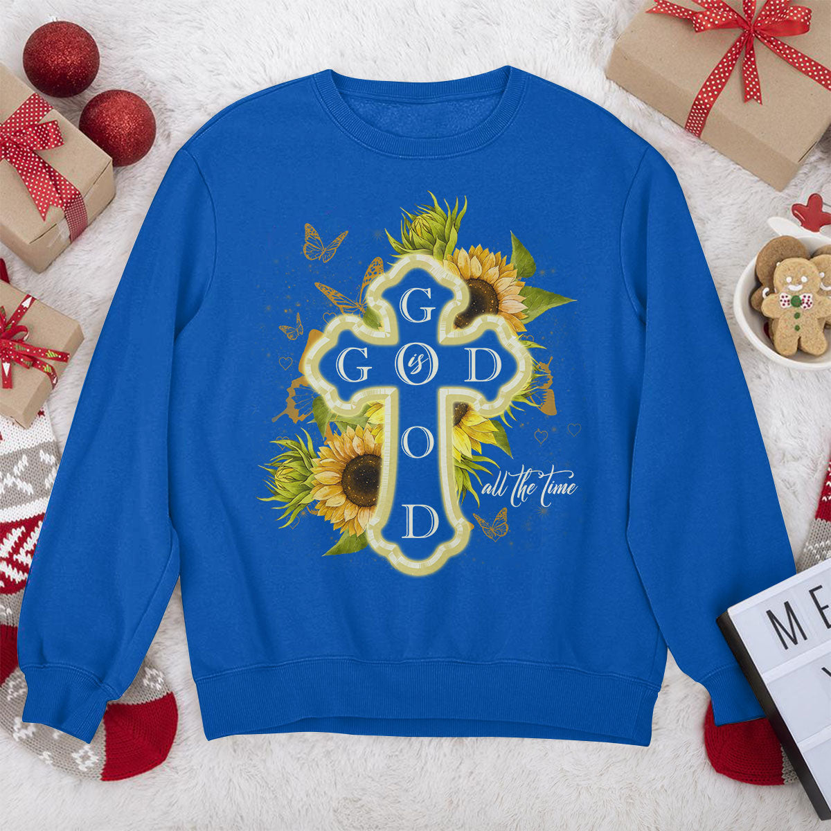 Unique Cross Unisex Sweatshirt - God Is Good All The Time HIM251