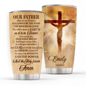 Give Us This Day Our Daily Bread - Special Personalized Stainless Steel Tumbler 20oz NUH323