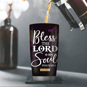 Beautiful Personalized Flower Stainless Steel Tumbler 20oz - Bless The Lord O My Soul NUH335