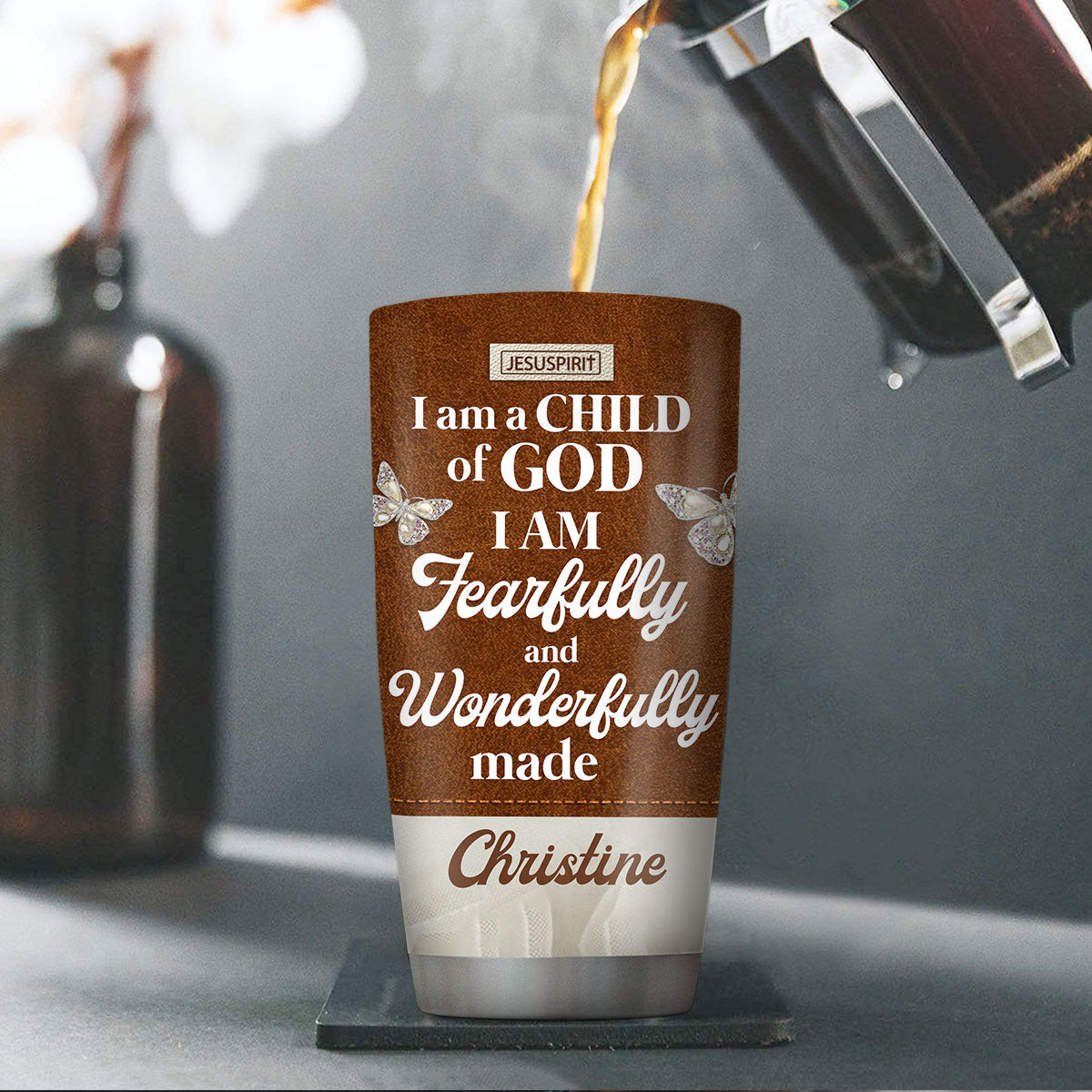 I Am A Child Of God - Personalized Stainless Steel Tumbler 20oz - NND044