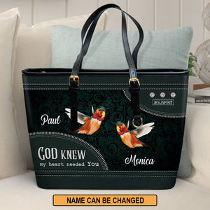 God Knew My Heart Needed You - Lovely Personalized Large Leather Tote Bag AHN238