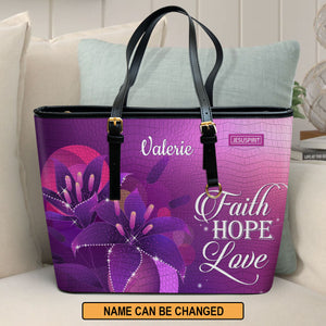 Faith, Hope, Love - Special Personalized Large Leather Tote Bag H07