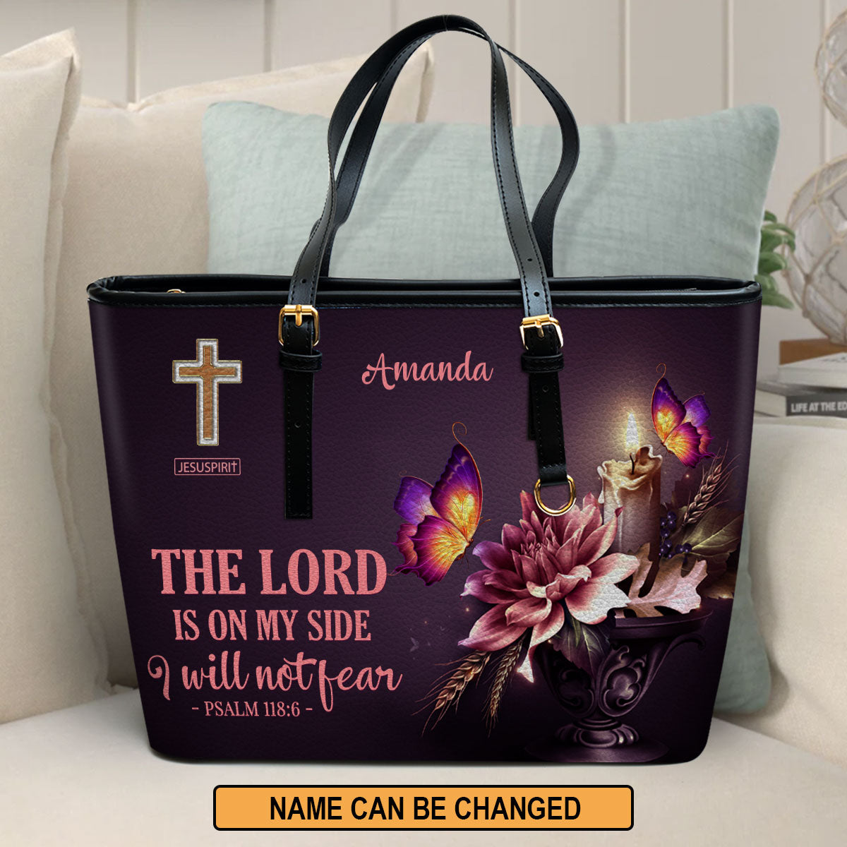 Psalm 118:6 the Lord Is on My Side I Will Not Fear Christian Tote