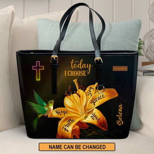 Lovely Personalized Large Leather Tote Bag - Today I Choose Love H15