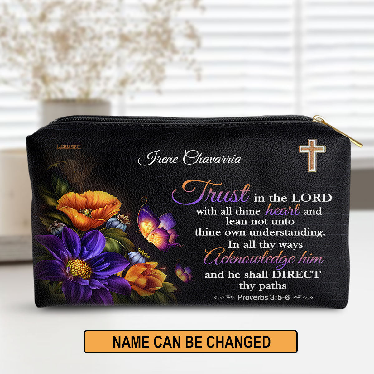 Jesuspirit | Proverbs 3:5-6 | Butterfly & Flower | Trust In The Lord With All Thine Heart | Spiritual Gifts For Her | Personalized Leather Pouch With Zipper H22