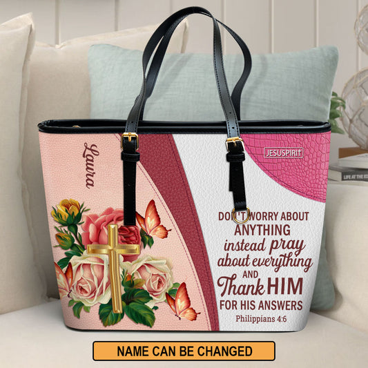 Don?t Worry About Anything - Adorable Personalized Large Leather Tote Bag NUH326