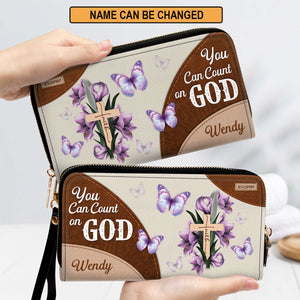 You Can Count On God - Awesome Personalized Christian Clutch Purse NUH332