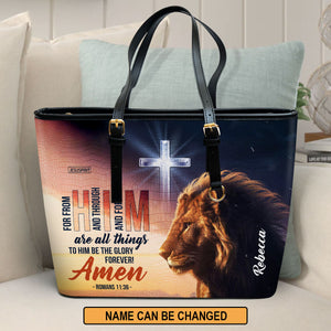 To Him Be The Glory Forever - Beautiful Personalized Large Leather Tote Bag NUH462