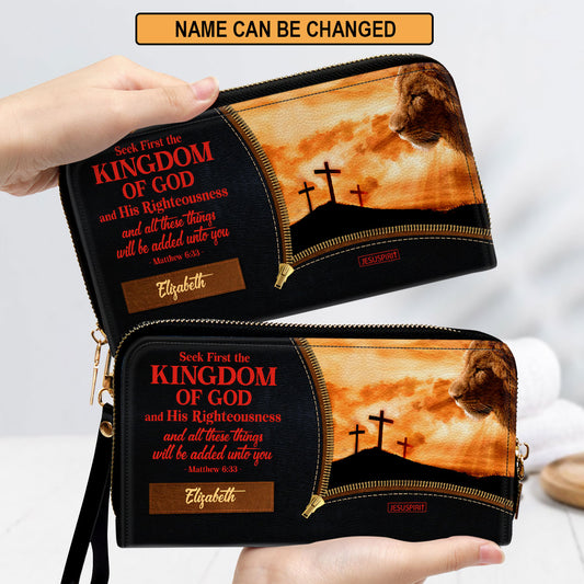 Seek First The Kingdom Of God And His Righteousness - Lovely Personalized Clutch Purse NUH486