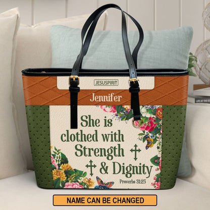 She Is Clothed With Strength And Dignity - Personalized Large Leather Tote Bag NUHN307