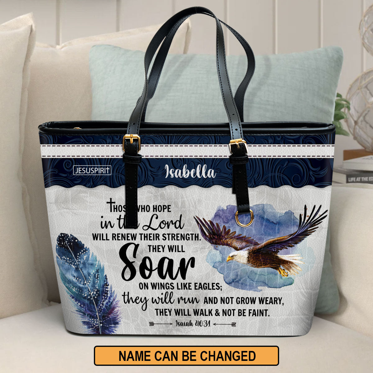 They Will Soar On Wings Like Eagles - Personalized Large Leather Tote Bag NUHN310