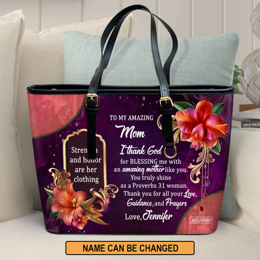 Personalized Large Leather Tote Bag - Thank You For All Your Love, Guidance, And Prayers NUM384