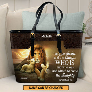 I Am The Alpha And The Omega - Beautiful Personalized Large Leather Tote Bag NUM457