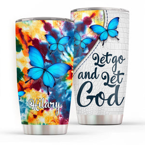 Awesome Personalized Stainless Steel Tumbler 20oz - Let Go And Let God H11