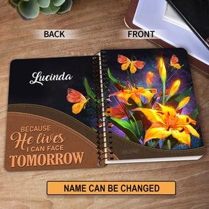 Beautiful Personalized Spiral Journal - Because He Lives, I Can Face Tomorrow H17