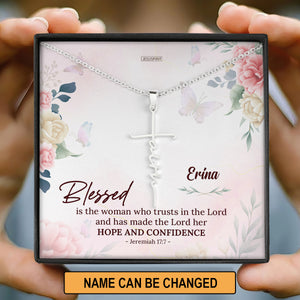 Blessed Is The Woman Who Trusts In The Lord - Beautiful Personalized Faith Cross Necklace FC09