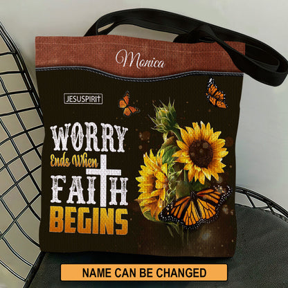 Worry Ends When Faith Begins - Beautiful Personalized Tote Bag HIM305