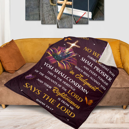 Beautiful Personalized Fleece Blanket - No Weapon Formed Against You Shall Prosper NUM394