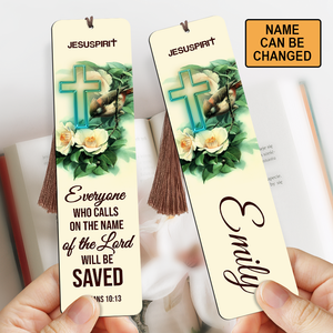 Everyone Who Calls On The Name Of The Lord Will Be Saved - Meaningful Personalized Wooden Bookmarks BM24