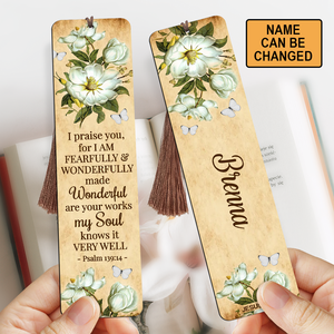 I Praise You, For I Am Fearfully And Wonderfully Made - Personalized Wooden Bookmarks MH16