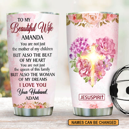 Pretty Personalized Stainless Steel Tumbler 20oz - You Are The Woman Of My Dreams NUM392