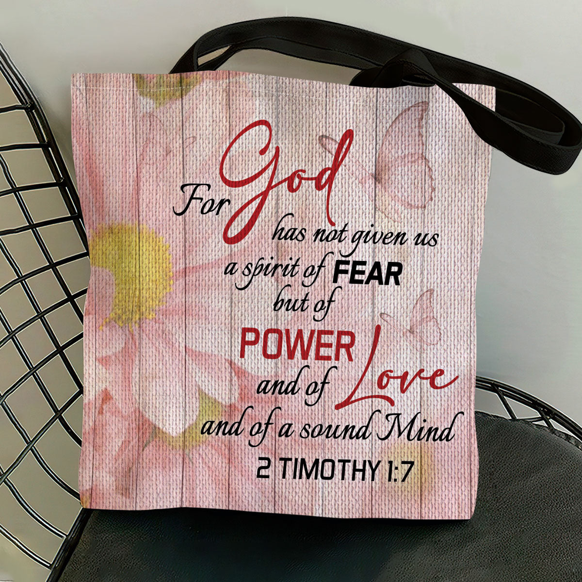 Pretty Flower Tote Bag - For God Has Given Us Power And Love HO07