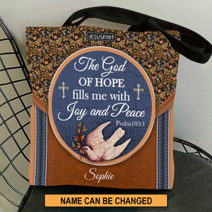 Special Personalized Tote Bag - The God Of Hope Fill Me With Joy And Peace HIM308