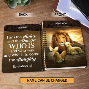 I Am The Alpha And The Omega - Awesome Personalized Spiral Journal NUM457