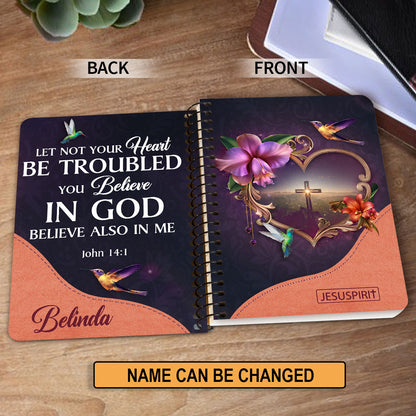 Unique Personalized Spiral Journal - Let Not Your Heart Be Troubled NUM393