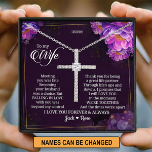 Sweet Personalized CZ Cross For Wife - I Love You Forever And Always NUH416