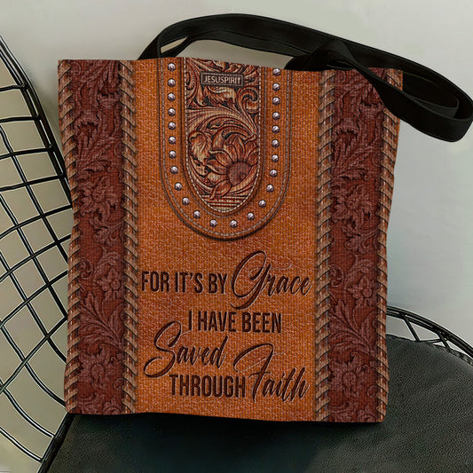 Unique Christian Tote Bag - By Grace I Have Been Saved Through Faith HIM270