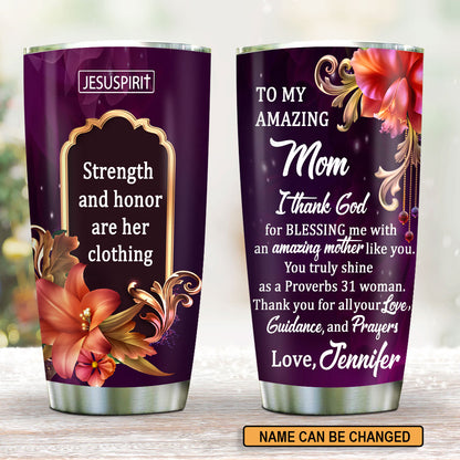 Thank You For All Your Love, Guidance, And Prayers - Lovely Personalized Stainless Steel Tumbler 20oz NUM384