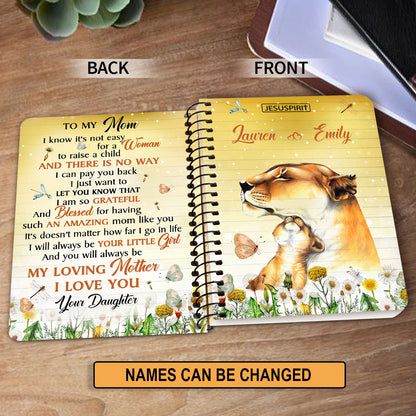 I Will Always Be Your Little Girl - Awesome Personalized Spiral Journal For Mom HIM320