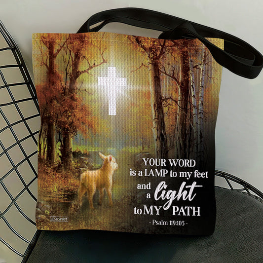 Your Word Is A Lamp To My Feet And A Light To My Path - Unique Lamb Tote Bag NUH442