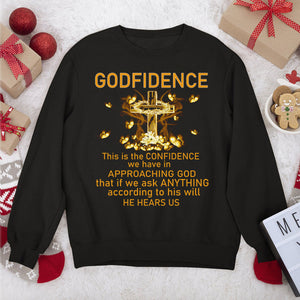 This Is The Confidence We Have In Approaching God - Classic Christian Unisex Sweatshirt NUM398