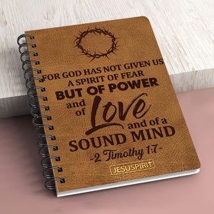 For God Has Given Us A Spirit Of Power And Of Love - Lovely Butterfly Spiral Journal NUH270