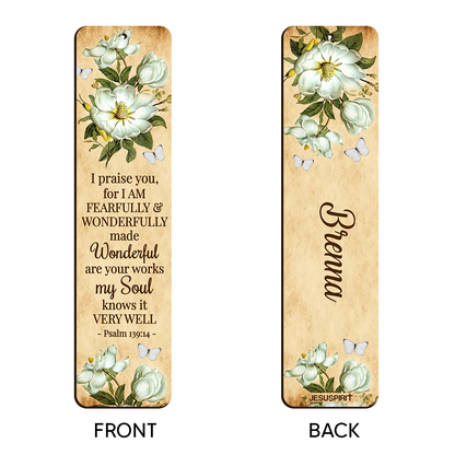 I Praise You, For I Am Fearfully And Wonderfully Made - Personalized Wooden Bookmarks MH16