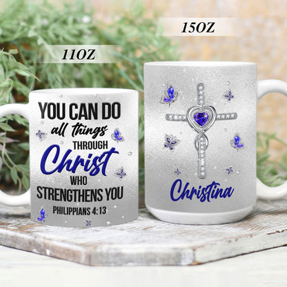 With God, All Things Are Possible - Special Personalized Cross White Ceramic Mug NUA184