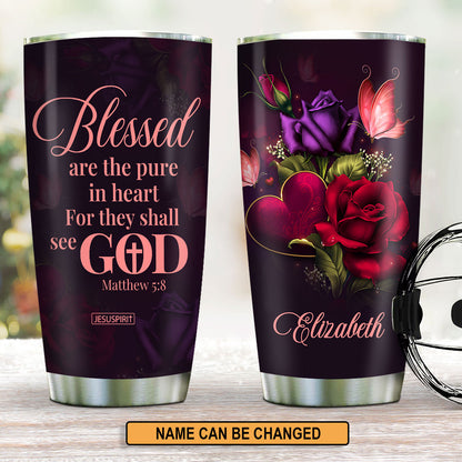 Awesome Personalized Stainless Steel Tumbler 20oz - Blessed Are The Pure In Heart For They Shall See God NUH472