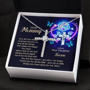You Are The Reason I Am Who I Am Today - Lovely Personalized CZ Cross NUH423
