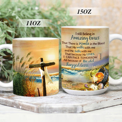 Because He Live, I Can Face Tomorrow - Beautiful Cross White Ceramic Mug HHN285