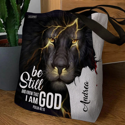 Be Still And Know That I Am God - Beautiful Personalized Tote Bag H03